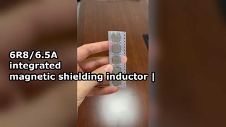 Micro esthétique : écran d'apparence d'inductance intégré à blindage magnétique 6R8/6,5A